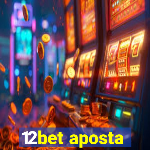 12bet aposta